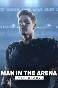 Man in the Arena: Tom Brady (2021‑2022)