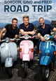 Gordon, Gino and Fred's Road Trip