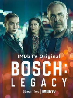 Bosch: Legacy (2022–2025)
