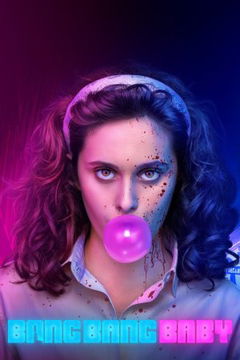 Bang Bang Baby (2022‑ )