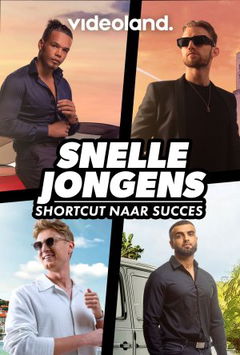 Snelle Jongens - Shortcut Naar Succes (2022)