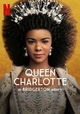 Queen Charlotte: A Bridgerton Story
