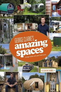 George Clarke's Amazing Spaces (2012&#8209;&nbsp;)