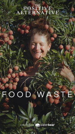 The Positive Alternative to Food Waste (2021)