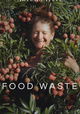 The Positive Alternative to Food Waste