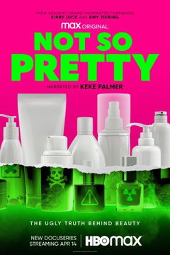 Not So Pretty (2022)