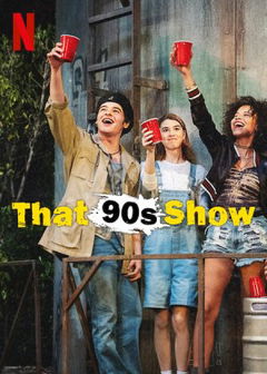 That '90s Show (2023&#8209;2024)