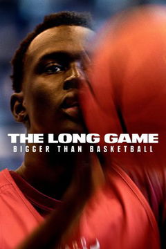 The Long Game: Bigger Than Basketball (2022)