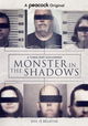 Monster in the Shadows