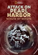 Attack on Pearl Harbor: Minute by Minute