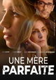 Une mère parfaite