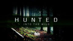 Hunted into the Wild (2022– )