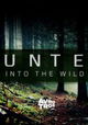 Hunted into the Wild