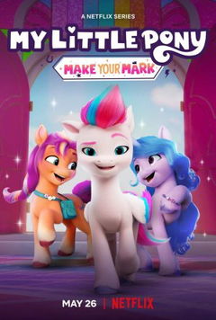 My Little Pony: Make Your Mark (2022&#8209;2023)
