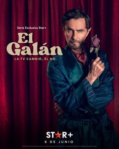 El Galán. La TV cambió, él no. (2022‑ )