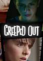 Creeped Out