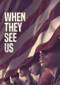 When They See Us