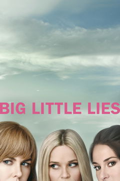 Big Little Lies (2017&#8209;2019)