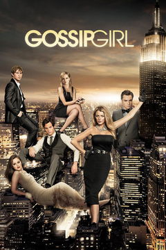 Gossip Girl (2007&#8209;2012)