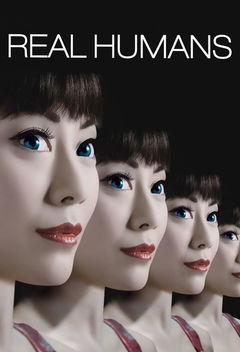 Real Humans (2012&#8209;2014)