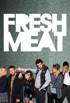 Fresh Meat (2011&#8209;2016)