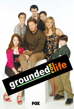 Grounded for Life (2001&#8209;2005)