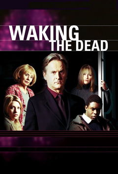Waking the Dead (2001&#8209;2011)