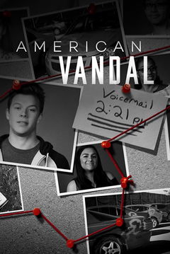 American Vandal (2017&#8209;2018)