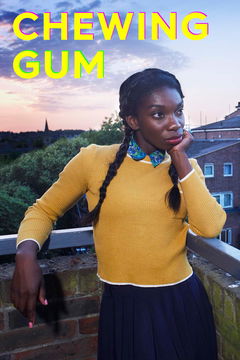 Chewing Gum (2015&#8209;2017)