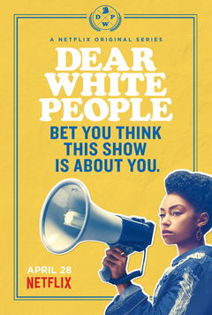 Dear White People (2017&#8209;2021)