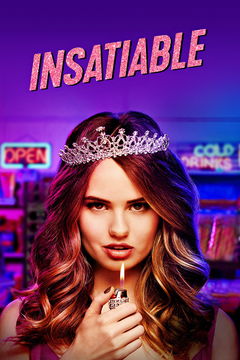 Insatiable (2018&#8209;2019)