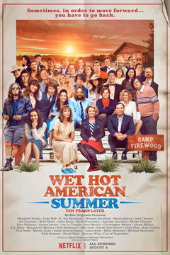 Wet Hot American Summer: 10 Years Later (2017)
