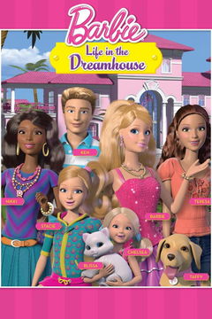 Barbie: Life in the Dreamhouse (2012&#8209;2015)