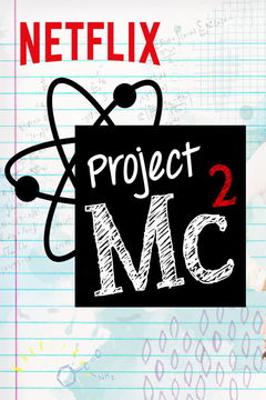 Project Mc² (2015&#8209;2017)