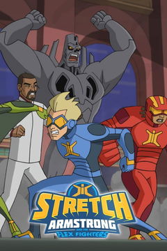 Stretch Armstrong & the Flex Fighters (2017&#8209;2018)