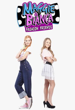 Maggie & Bianca Fashion Friends (2016&#8209;2017)