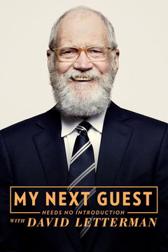 My Next Guest Needs No Introduction With David Letterman (2018&#8209;&nbsp;)