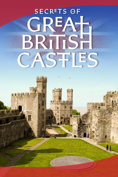 Secrets of Great British Castles (2015&#8209;2016)