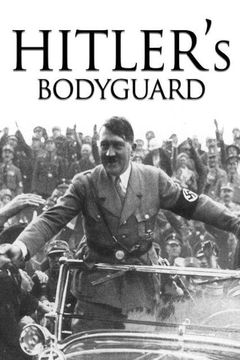 Hitler's bodyguard (2010)