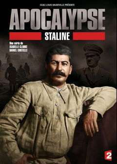 Apocalypse: Stalin (2015)