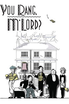 You Rang, M'Lord? (1990&#8209;1993)