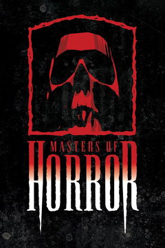 Masters of Horror (2005&#8209;2007)