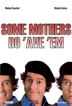 Some Mothers Do 'Ave 'Em (1973&#8209;1978)