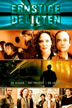 Ernstige Delicten (2002&#8209;2004)