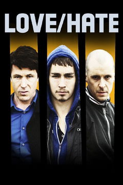 Love/Hate (2010&#8209;2014)