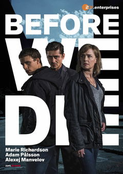 Before We Die (2017&#8209;2019)