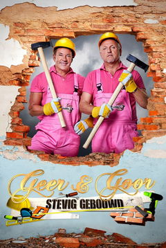 Geer & Goor: Stevig Gebouwd (2017&#8209;2018)