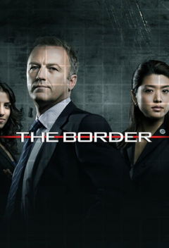 The Border (2008&#8209;2010)
