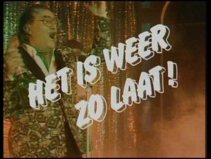 Het is weer zo laat!