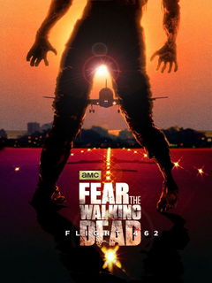 Fear the Walking Dead: Flight 462 (2015&#8209;2016)